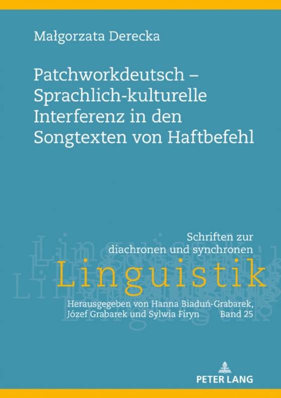 Patchworkdeutsch – Sprachlich-kulturelle Interferenz in den Songtexten von Haftbefehl (e-bog) af Malgorzata Derecka, Derecka