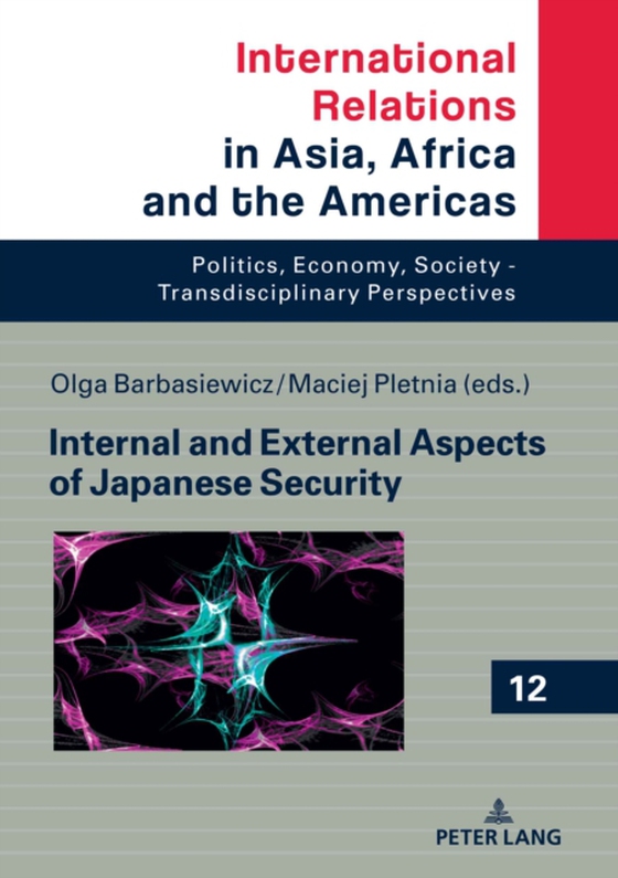 Internal and External Aspects of Japanese Security (e-bog) af -