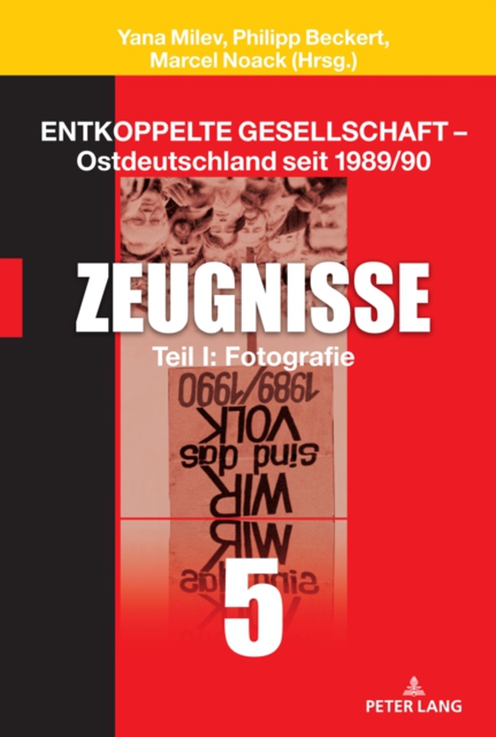 Entkoppelte Gesellschaft – Ostdeutschland seit 1989/90