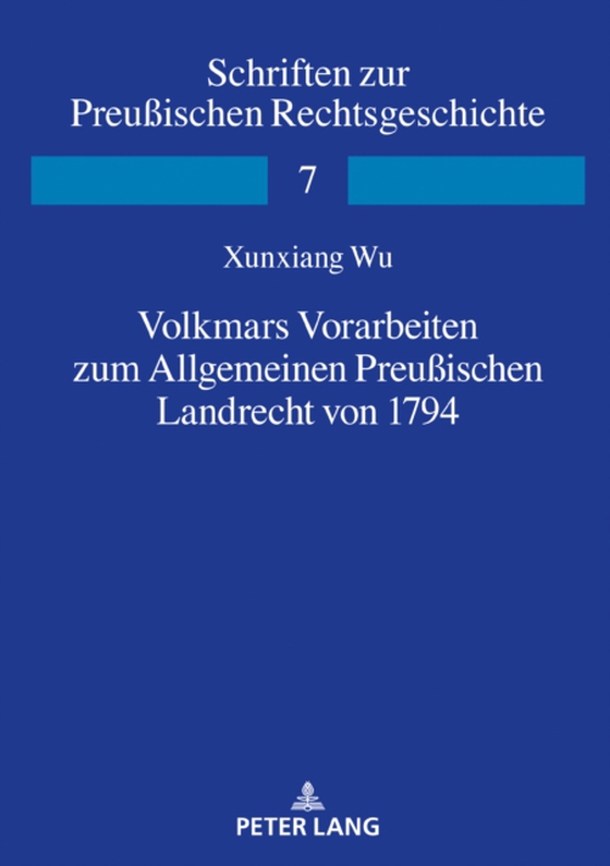 Volkmars Vorarbeiten zum Allgemeinen Preußischen Landrecht von 1794