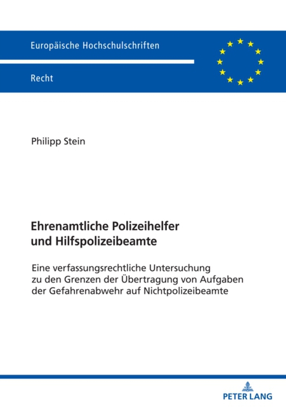 Ehrenamtliche Polizeihelfer und Hilfspolizeibeamte (e-bog) af Philipp Stein, Stein