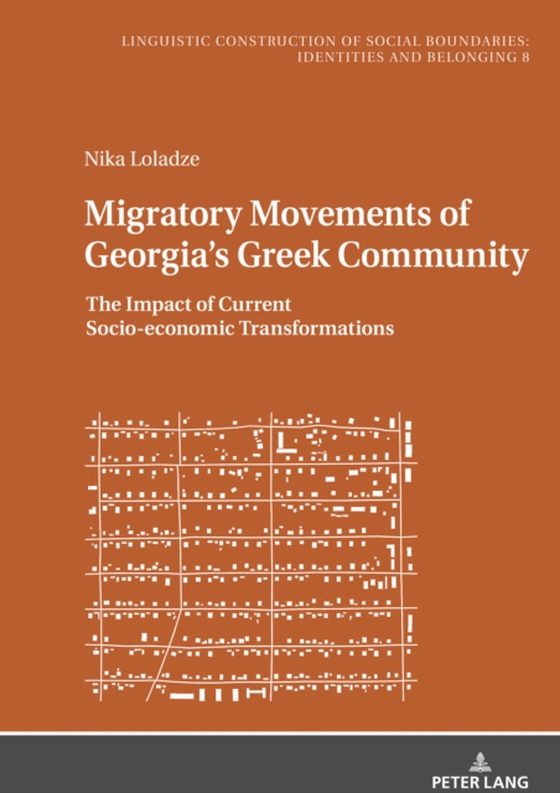 Migratory Movements of Georgia's Greek Community (e-bog) af Nika Loladze, Loladze