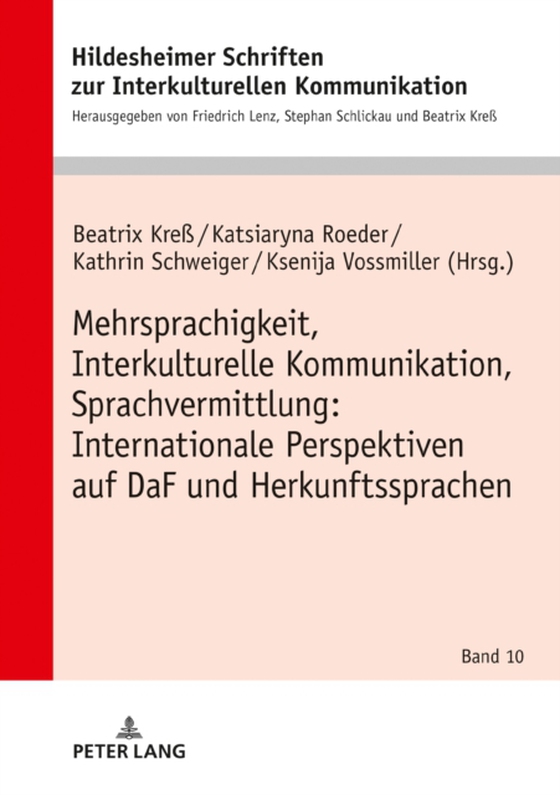 Mehrsprachigkeit, Interkulturelle Kommunikation, Sprachvermittlung: Internationale Perspektiven auf DaF und Herkunftssprachen (e-bog) af -