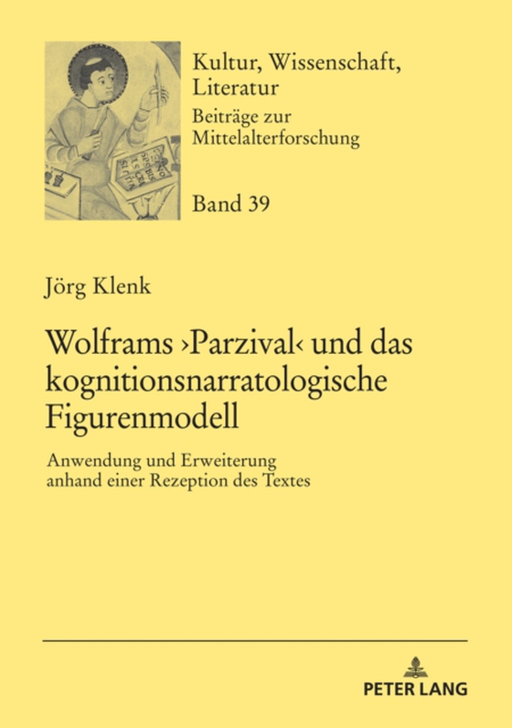 Wolframs ›Parzival‹ und das kognitionsnarratologische Figurenmodell (e-bog) af Jorg Klenk, Klenk