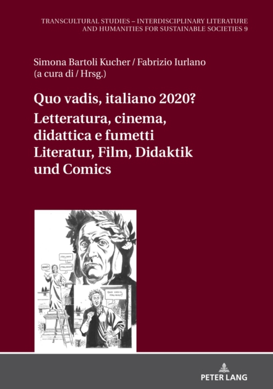 Quo vadis, italiano? Letteratura, cinema, didattica e fumetti / Literatur, Film, Didaktik und Comic (e-bog) af -