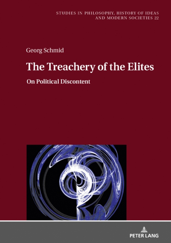 Treachery of the Elites (e-bog) af Georg Schmid, Schmid