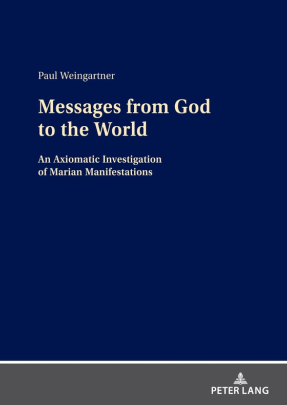 Messages from God to the World (e-bog) af Paul Weingartner, Weingartner