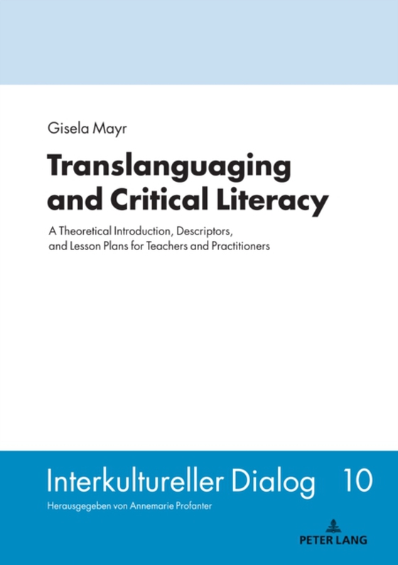 Translanguaging and Critical Literacy