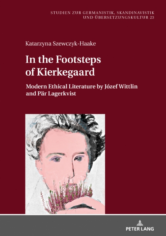 In the Footsteps of Kierkegaard (e-bog) af Katarzyna Szewczyk-Haake, Szewczyk-Haake