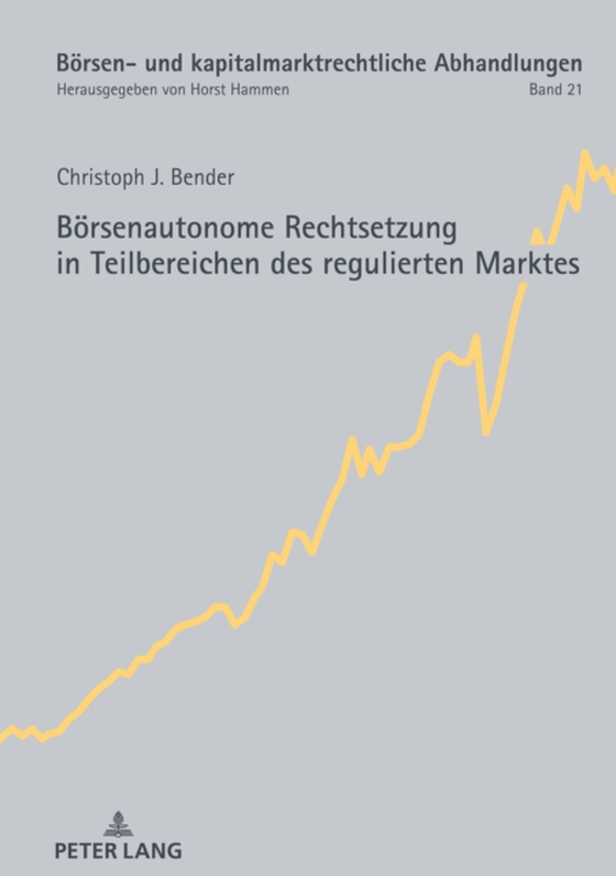 Boersenautonome Rechtsetzung in Teilbereichen des regulierten Marktes