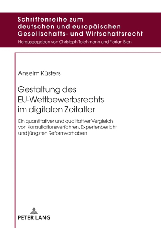 Gestaltung des EU-Wettbewerbsrechts im digitalen Zeitalter (e-bog) af Anselm Kusters, Kusters