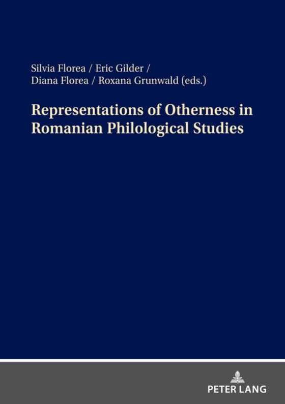 Representations of Otherness in Romanian Philological Studies (e-bog) af -