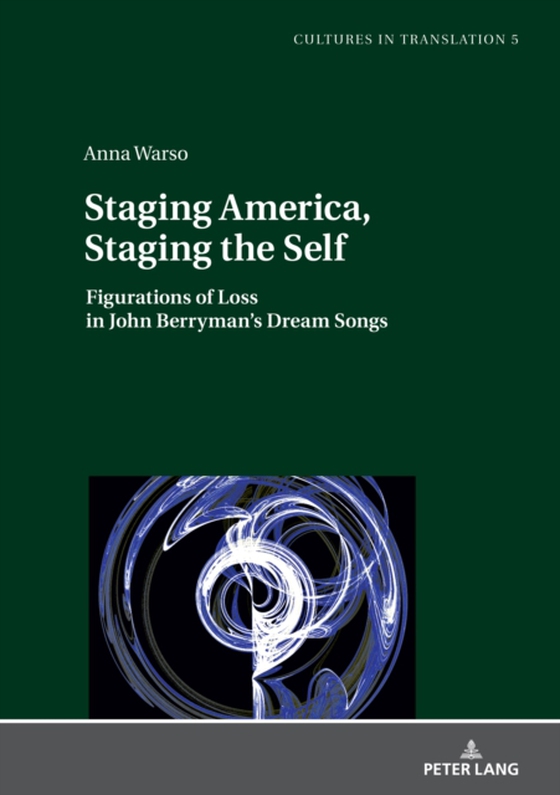 Staging America, Staging the Self (e-bog) af Anna Warso, Warso