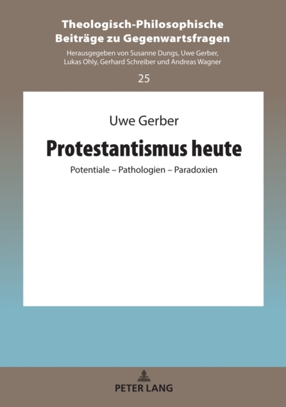 Protestantismus heute (e-bog) af Uwe Gerber, Gerber