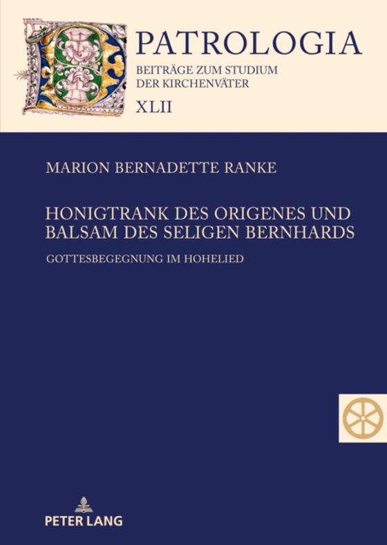 Honigtrank des Origenes und Balsam des seligen Bernhards (e-bog) af Marion Ranke, Ranke