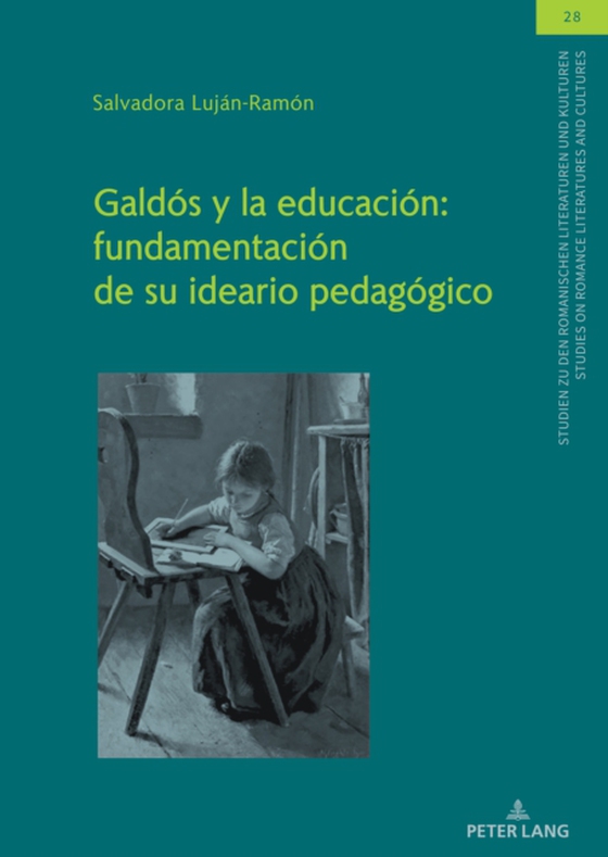 Galdós y la educación: fundamentación de su ideario pedagógico (e-bog) af Salvadora Lujan-Ramon, Lujan-Ramon