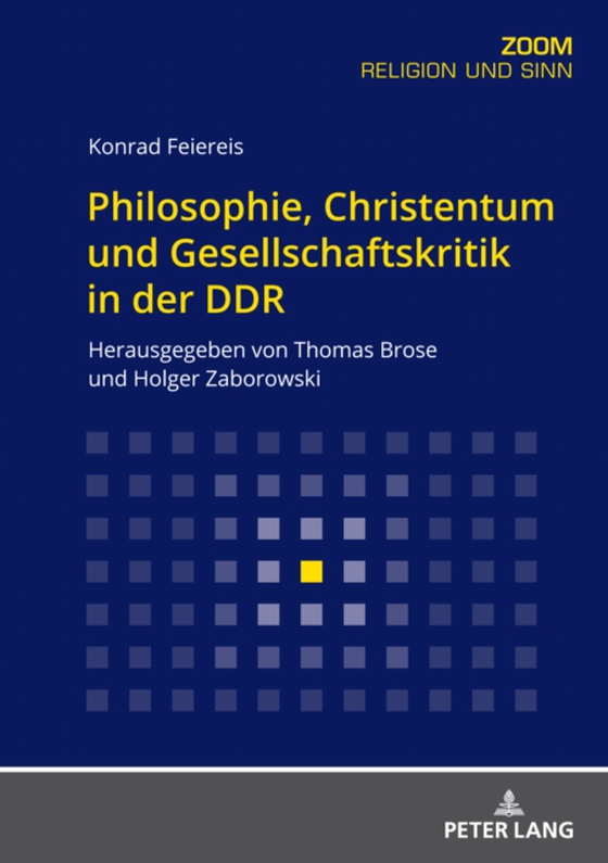 Philosophie, Christentum und Gesellschaftskritik in der DDR (e-bog) af Konrad Feiereis, Feiereis