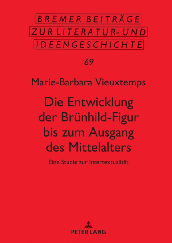 Die Entwicklung der Bruenhild-Figur bis zum Ausgang des Mittalters (e-bog) af Marie-Barbara Vieuxtemps, Vieuxtemps