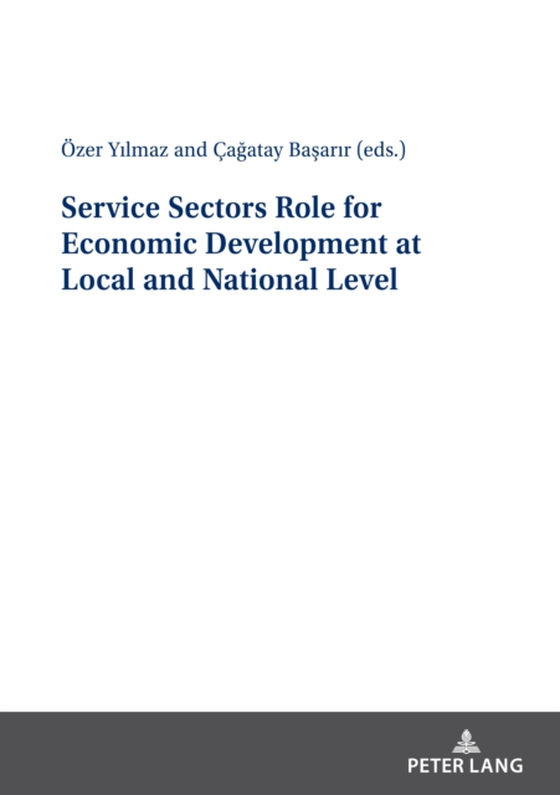 Service Sectors Role for Economic Development at Local and National Level