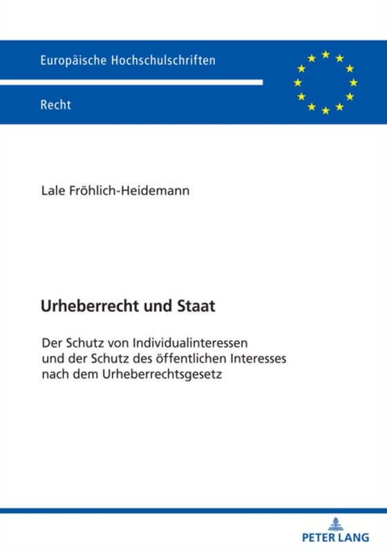 Urheberrecht und Staat (e-bog) af Lale Frohlich-Heidemann, Frohlich-Heidemann