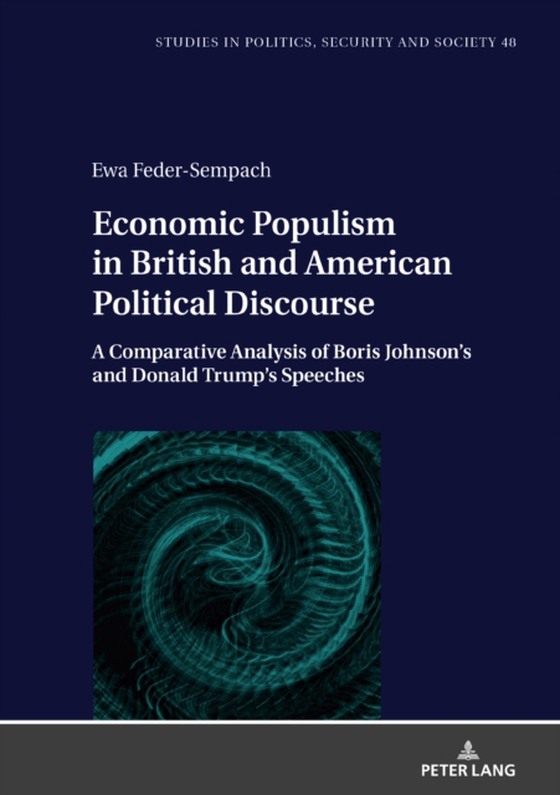 Economic Populism in British and American Political Discourse (e-bog) af Ewa Feder-Sempach, Feder-Sempach