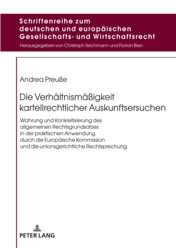 Die Verhaeltnismaeßigkeit kartellrechtlicher Auskunftsersuchen (e-bog) af Andrea Preue, Preue