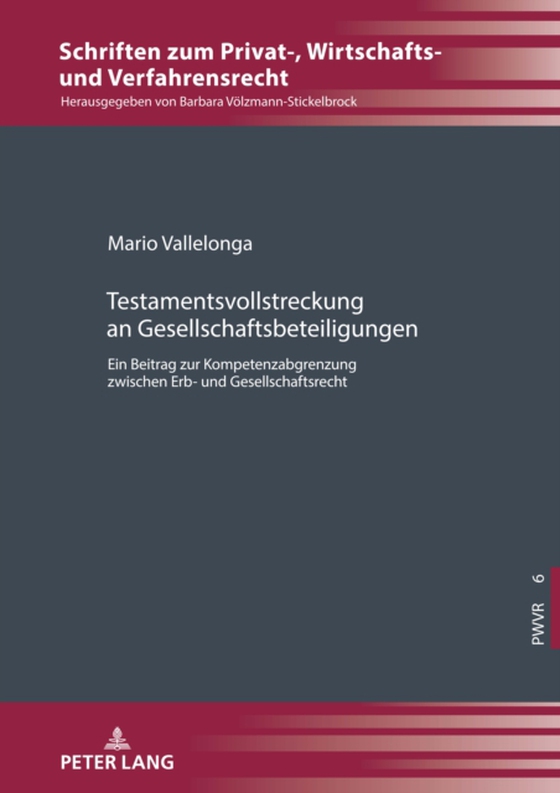 Testamentsvollstreckung an Gesellschaftsbeteiligungen (e-bog) af Mario Vallelonga, Vallelonga