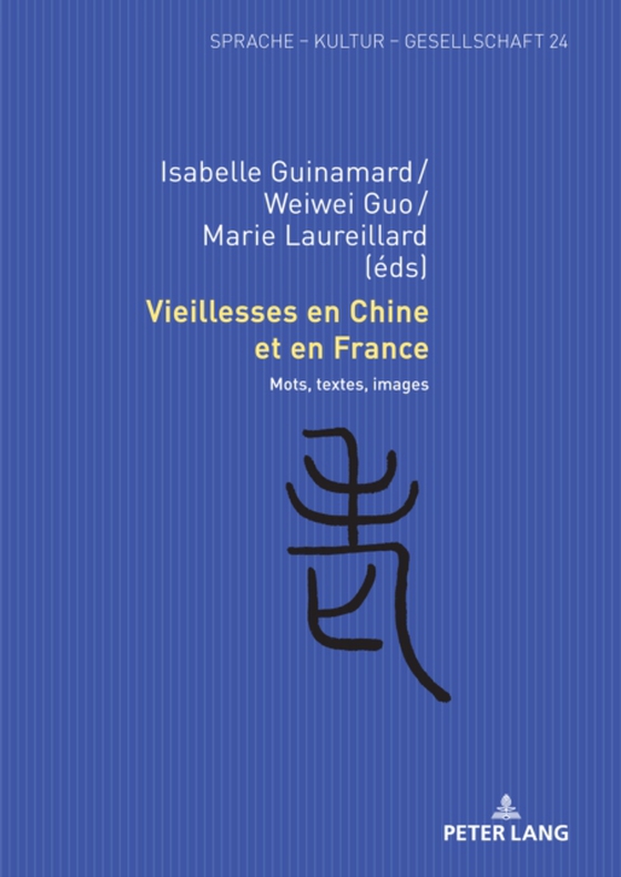 Vieillesses en Chine et en France (e-bog) af -