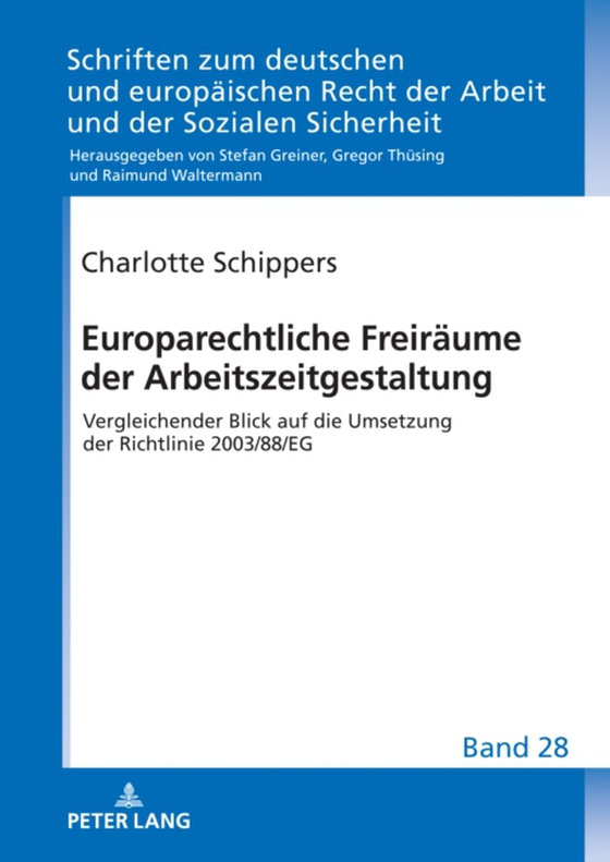 Europarechtliche Freiraeume der Arbeitszeitgestaltung