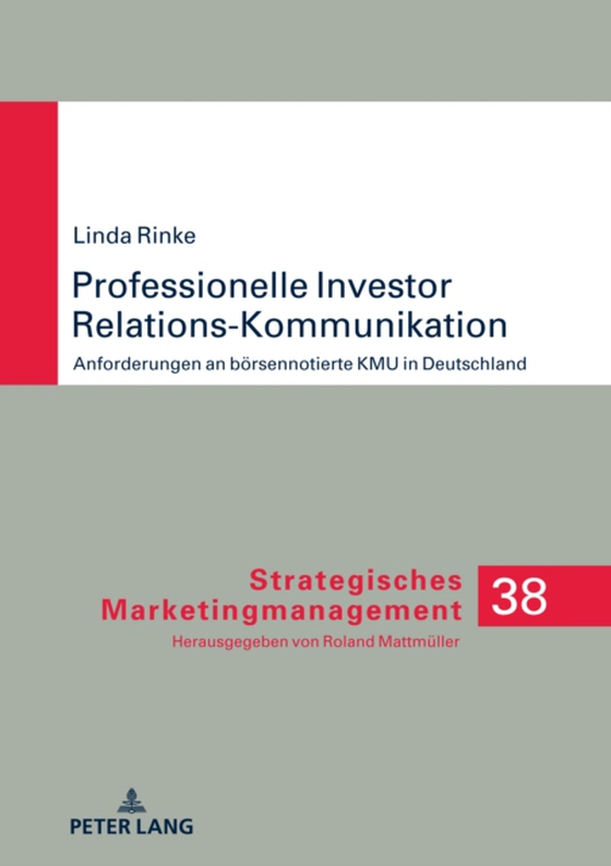 Professionelle Investor Relations-Kommunikation (e-bog) af Linda Rinke, Rinke