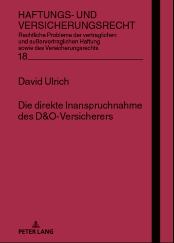 Die direkte Inanspruchnahme des D&O-Versicherers (e-bog) af David Ulrich, Ulrich