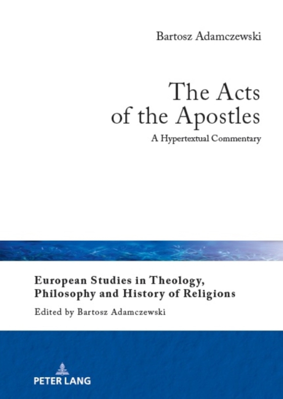 Acts of the Apostles (e-bog) af Bartosz Adamczewski, Adamczewski