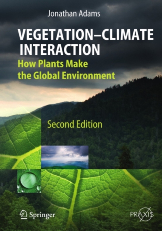 Vegetation-Climate Interaction (e-bog) af Adams, Jonathan