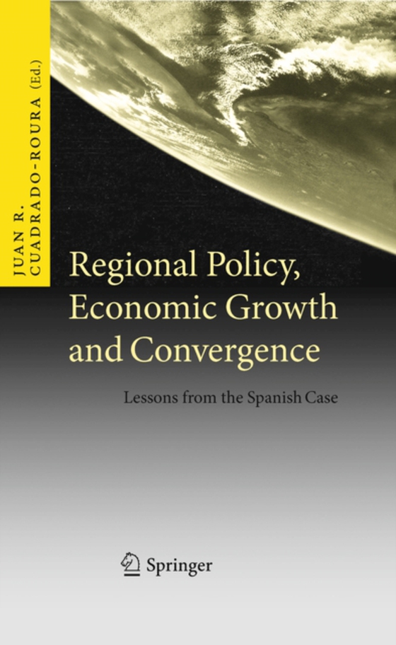 Regional Policy, Economic Growth and Convergence (e-bog) af -