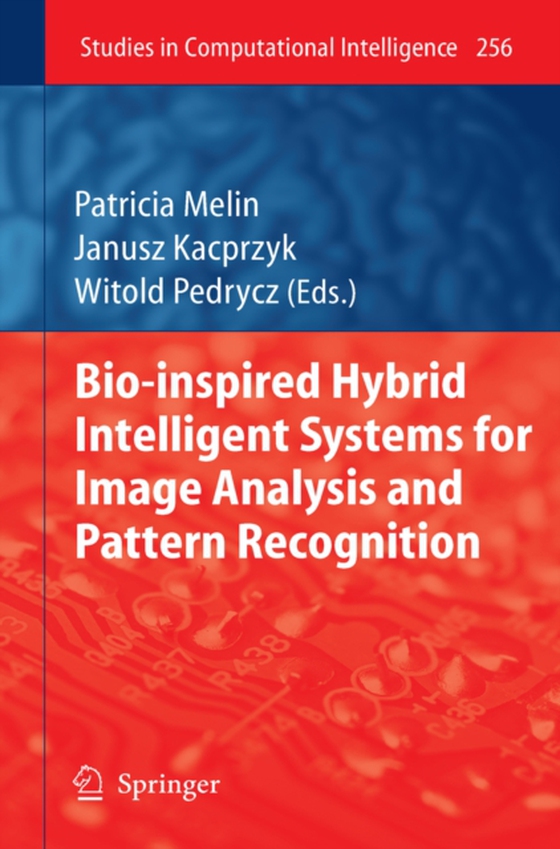 Bio-Inspired Hybrid Intelligent Systems for Image Analysis and Pattern Recognition (e-bog) af -