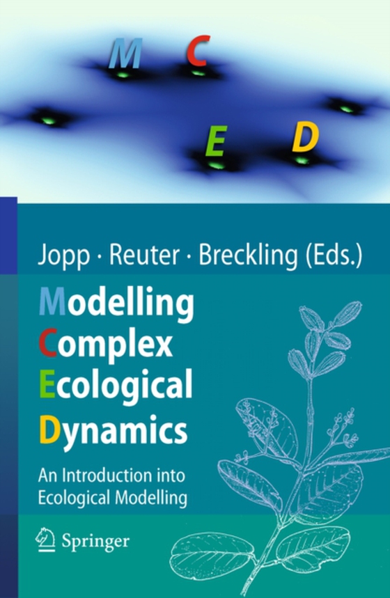 Modelling Complex Ecological Dynamics (e-bog) af -