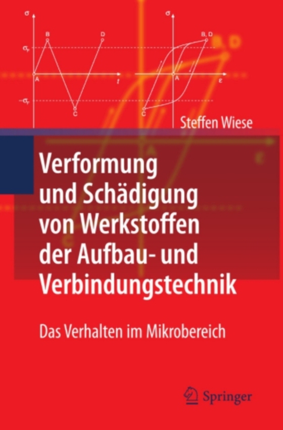 Verformung und Schädigung von Werkstoffen der Aufbau- und Verbindungstechnik (e-bog) af Wiese, Steffen