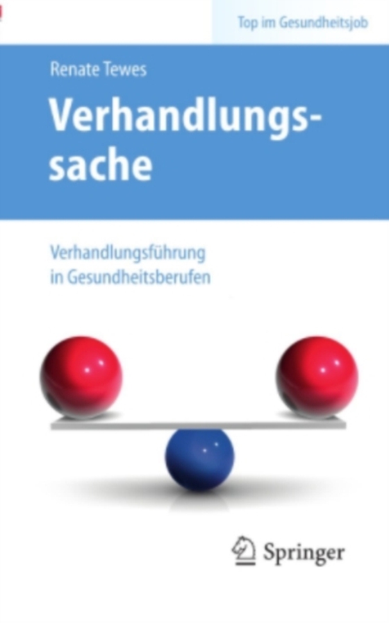 Verhandlungssache – Verhandlungsführung in Gesundheitsberufen (e-bog) af Tewes, Renate