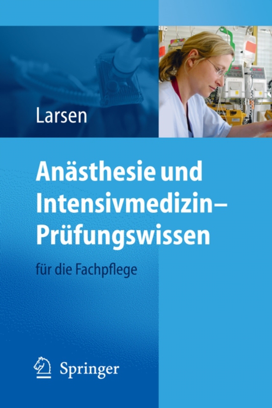 Anästhesie und Intensivmedizin – Prüfungswissen (e-bog) af Larsen, Reinhard