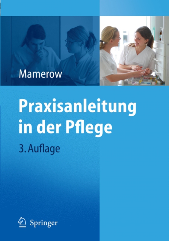 Praxisanleitung in der Pflege (e-bog) af Mamerow, Ruth