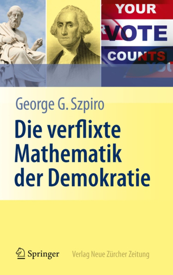 Die verflixte Mathematik der Demokratie (e-bog) af Szpiro, George G.