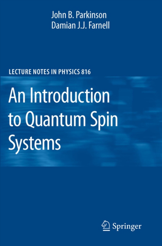 Introduction to Quantum Spin Systems (e-bog) af Farnell, Damian J. J.