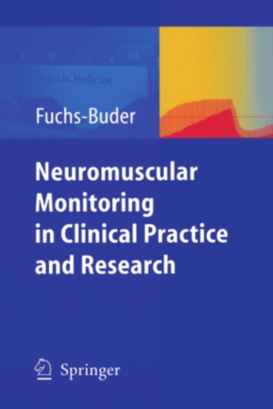 Neuromuscular Monitoring (e-bog) af Fuchs-Buder, Thomas