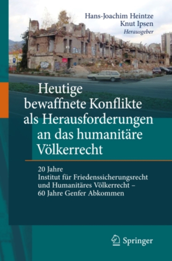 Heutige bewaffnete Konflikte als Herausforderungen an das humanitäre Völkerrecht (e-bog) af -