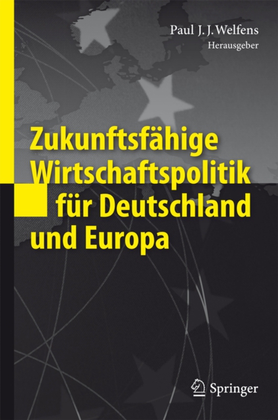 Zukunftsfähige Wirtschaftspolitik für Deutschland und Europa (e-bog) af -