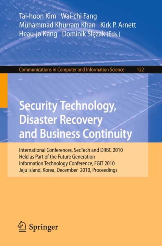 Security Technology, Disaster Recovery and Business Continuity