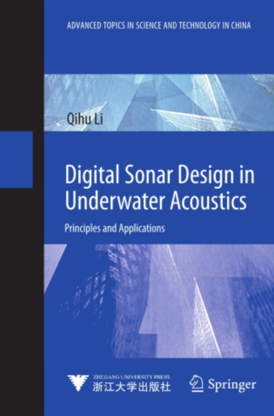 Digital Sonar Design in Underwater Acoustics (e-bog) af Li, Qihu