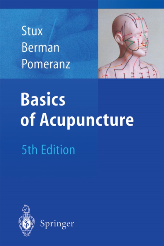 Basics of Acupuncture (e-bog) af Pomeranz, Bruce