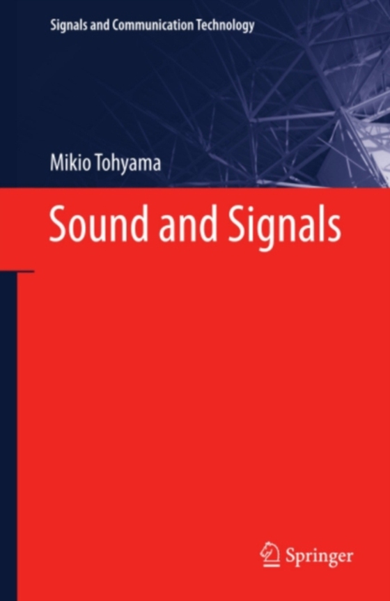 Sound and Signals (e-bog) af Tohyama, Mikio