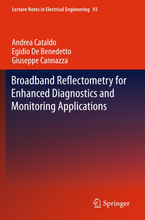 Broadband Reflectometry for Enhanced Diagnostics and Monitoring Applications (e-bog) af Cannazza, Giuseppe